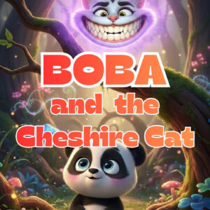 BOBA & the Cheshire Cat 🐱 — A Magical Story About Believing in Yourself